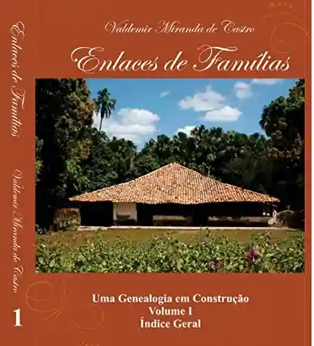 Capa do livro: Enlaces de Famílias: Uma genealogia em construção - Ler Online pdf