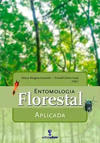 Livro PDF: Entomologia Florestal Aplicada