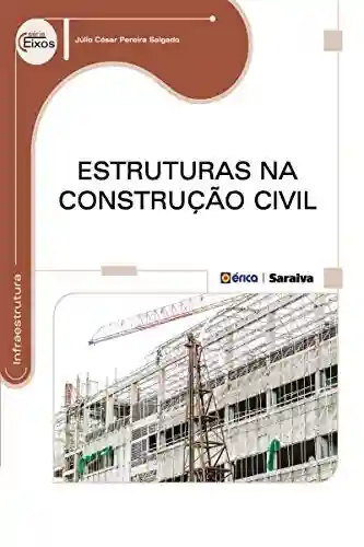 Capa do livro: Estruturas na Construção Civil - Ler Online pdf