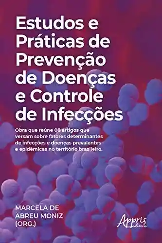 Livro PDF: Estudos e Práticas de Prevenção de Doenças e Controle de Infecções
