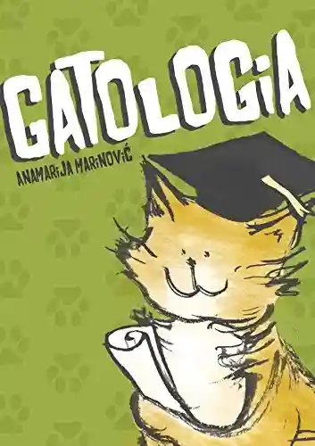 Livro PDF: Gatologia: Antologia multilingue e interdisciplinar sobre gatos que marcaram as culturas do mundo