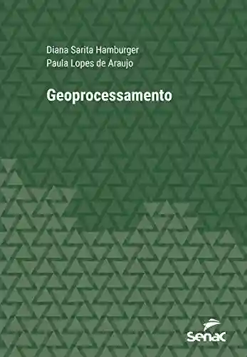 Livro PDF: Geoprocessamento (Série Universitária)