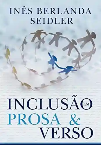 Livro PDF: Inclusão em Prosa e Verso