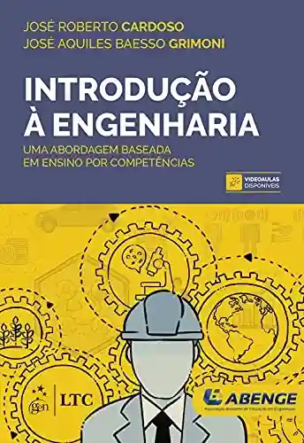 Livro PDF: Introdução à Engenharia: Uma Abordagem Baseada em Ensino por Competências