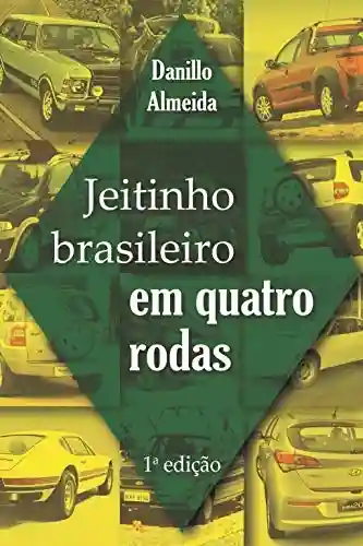 Livro PDF: Jeitinho Brasileiro em Quatro Rodas