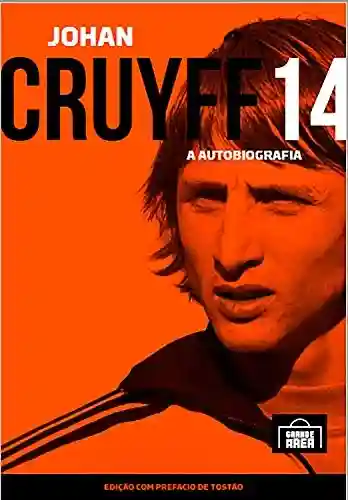 Livro PDF Johan Cruyff 14: A autobiografia