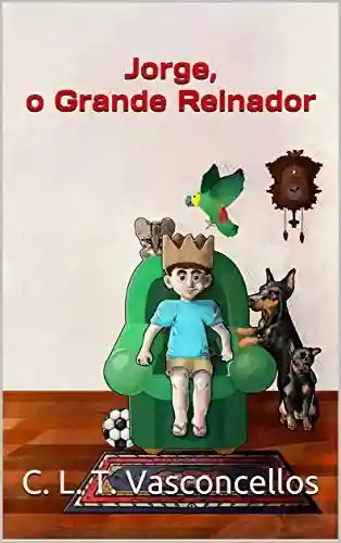 Livro PDF: Jorge, o Grande Reinador