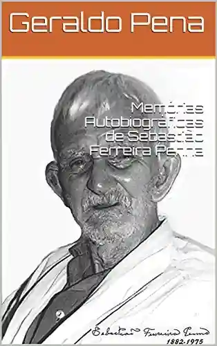 Livro PDF: Memórias Autobiográficas de Sebastião Ferreira Penna