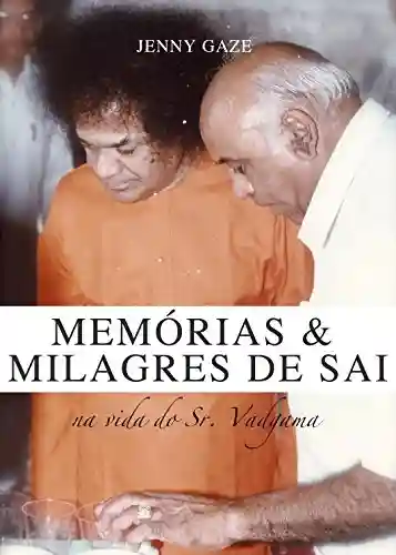 Livro PDF: MEMÓRIAS & MILAGRES DE SAINA VIDA DO SR. VADGAMA