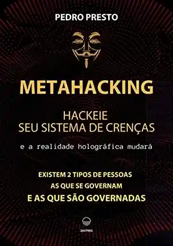 Livro PDF Metahacking – Hackeie Seu Sistema De Crenças