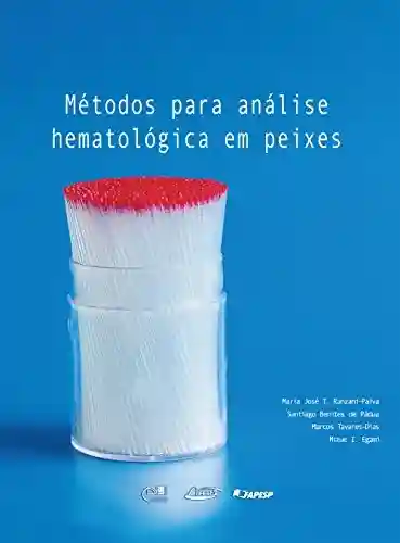 Livro PDF Métodos para análise hematológica em peixes