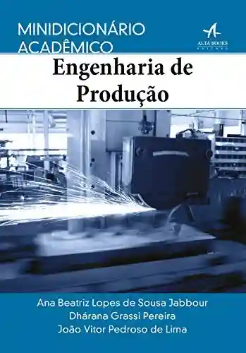 Livro PDF: Minidicionário Acadêmico: Engenharia de Produção