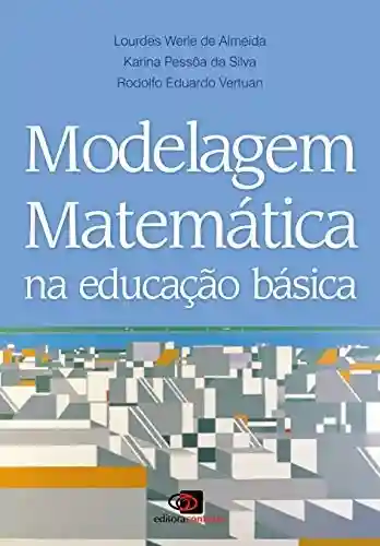 Livro PDF: Modelagem matemática na educação básica