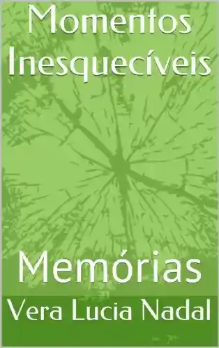 Livro PDF Momentos Inesquecíveis