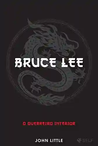 Livro PDF: O Guerreiro Interior: Bruce Lee