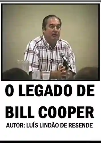 Capa do livro: O Legado De Bill Cooper - Ler Online pdf