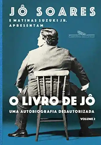 Livro PDF O livro de Jô – Volume 2: Uma autobiografia desautorizada