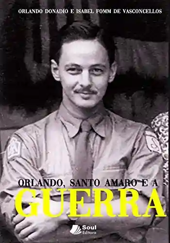 Livro PDF: Orlando, Santo Amaro e a Guerra