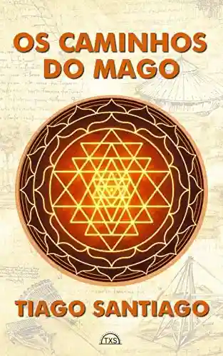 Livro PDF: OS CAMINHOS DO MAGO