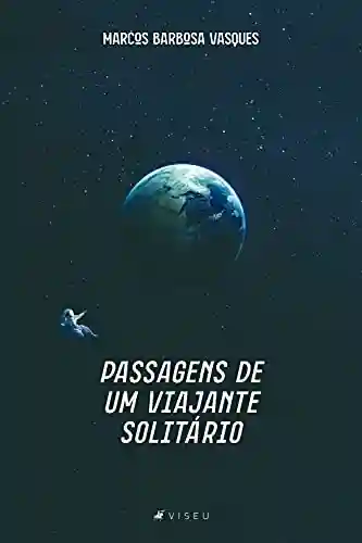 Livro PDF Passagens de um viajante Solitário