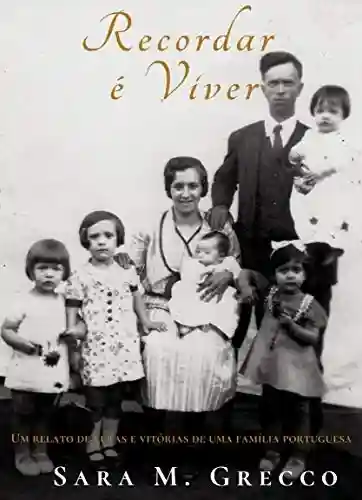 Capa do livro: Recordar é Viver - Ler Online pdf