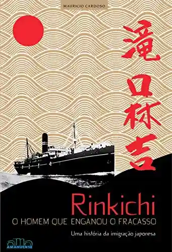 Livro PDF Rinkichi: Uma história da imigração japonesa