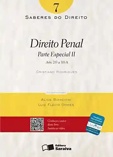 Livro PDF SABERES DO DIREOTP 07 – DIREITO PENAL – PARTE ESPECIAL II: Arts. 213 a 311-A