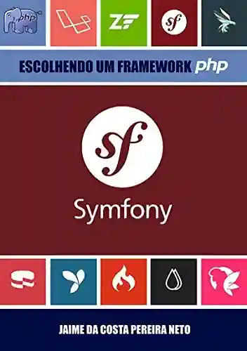 Livro PDF Symfony – Escolhendo Um Framework Php