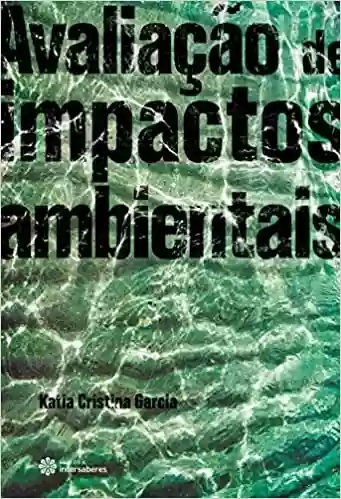 Capa do livro: Avaliação de impactos ambientais - Ler Online pdf