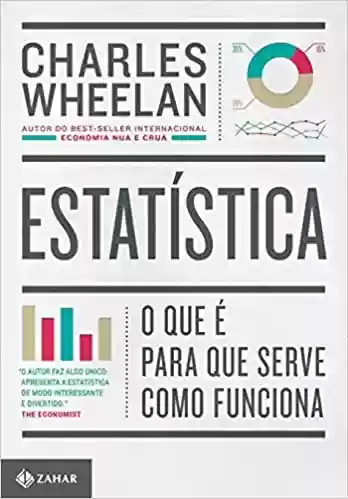 Capa do livro: Estatística: O que é, para que serve, como funciona - Ler Online pdf
