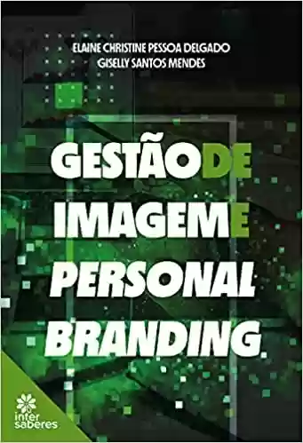 Livro PDF Gestão de imagem e personal branding