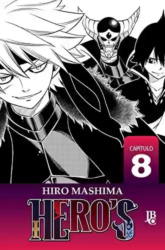 Livro PDF: HERO’S Capítulo 008 (HERO’S (Capítulos) Livro 8)