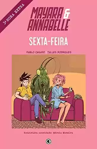 Livro PDF: Mayara & Annabelle – Sexta-feira – 3ª Hora Extra