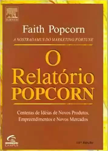 Capa do livro: O Relatorio Popcorn - Ler Online pdf