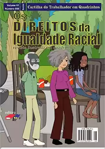 Capa do livro: Os Direitos da Igualdade Racial – Versão Celular - Ler Online pdf