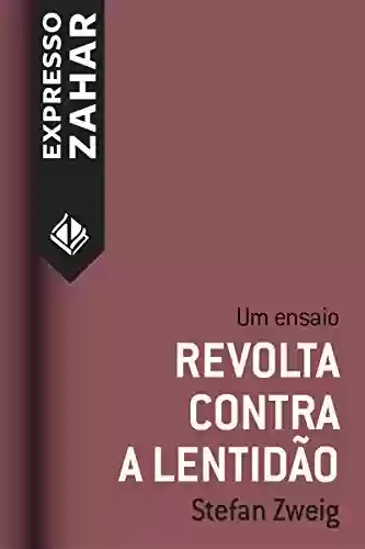 Livro PDF: Revolta contra a lentidão : Um ensaio