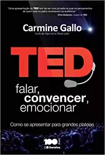 Capa do livro: TED: Falar, convencer, emocionar - Ler Online pdf