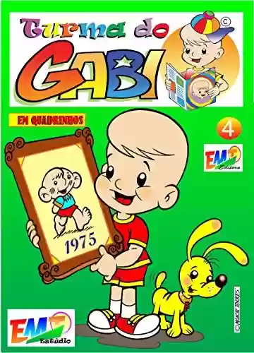 Livro PDF: Turma do Gabi 04: Gabi and his friends