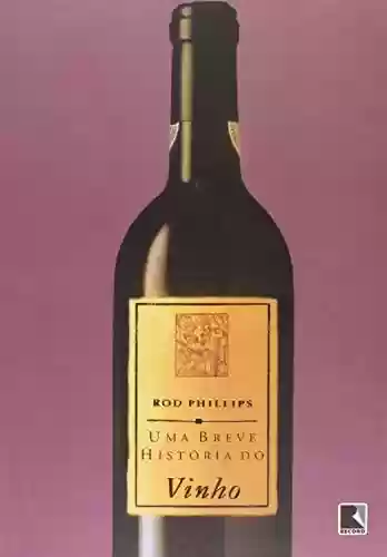 Livro PDF Uma breve história do vinho