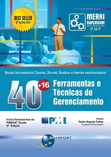 Livro PDF 40 + 16 Ferramentas e Técnicas de Gerenciamento