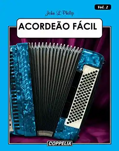 Livro PDF ACORDEÃO FÁCIL – Vol. 1