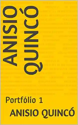 Livro PDF: Anisio Quincó: Portfólio 1