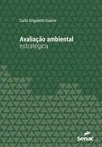 Livro PDF: Avaliação ambiental estratégica (Série Universitária)