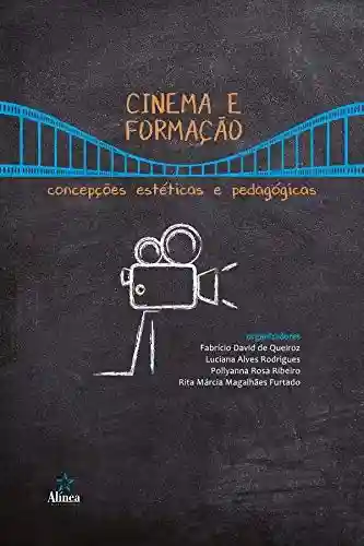 Livro PDF Cinema e formação: Concepções estéticas e pedagógicas