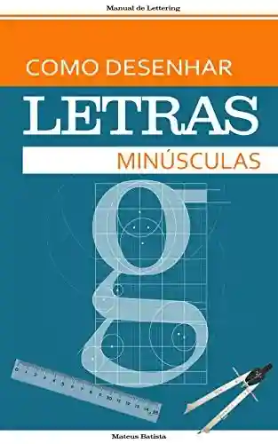 Livro PDF Como Desenhar Letras: Minúsculas