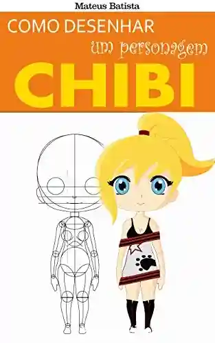 Livro PDF Como Desenhar um Personagem CHIBI