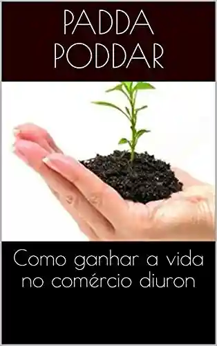 Livro PDF Como ganhar a vida no comércio diuron