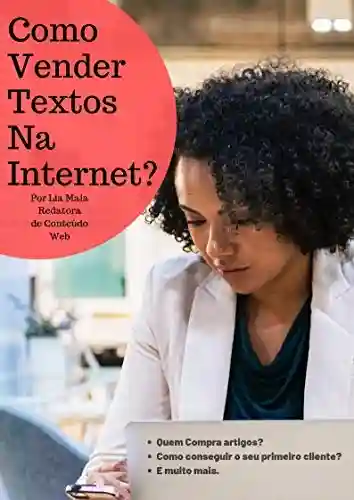 Livro PDF Como Vender Textos Para Internet: Você pode ser um redator. (Empreendedor Digital Livro 1)