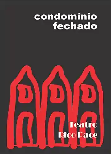 Livro PDF Condomínio Fechado: Teatro