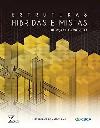 Livro PDF: Estruturas Híbridas e Mistas de Aço e Concreto